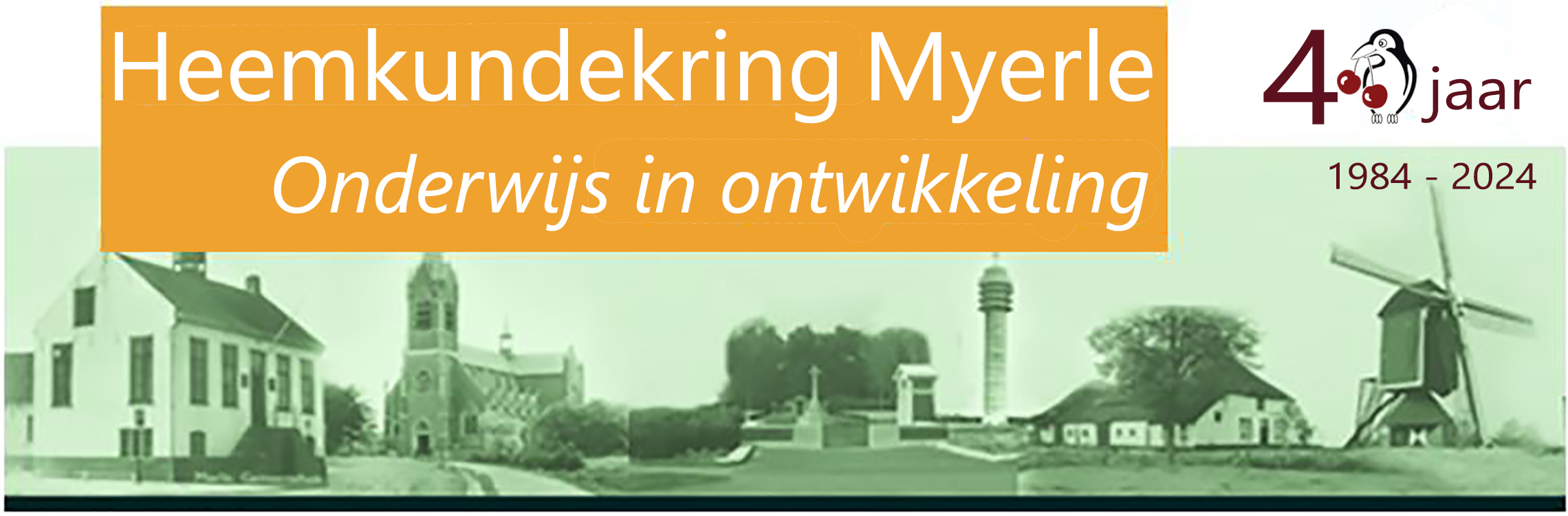 Jaarthema Heenkundekring Myerle 2024.